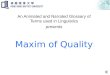 Maxim of Quality An Animated and Narrated Glossary of Terms used in Linguistics presents