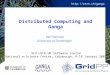 Distributed Computing and Ganga Karl Harrison (University of Cambridge) 3rd LHCb-UK Software Course National e-Science Centre, Edinburgh, 8-10 January