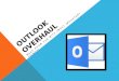OUTLOOK OVERHAUL MAKE ROOM FOR MITS (MOST IMPORTANT THINGS)