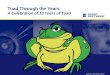 Copyright © 2006 Quest Software Toad Through the Years A Celebration of 10 Years of Toad