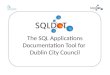 The SQL Applications Documentation Tool for Dublin City Council