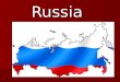 Russia. I. Authoritarian Oligarchy or Budding Democracy Between 1945-1991 global politics defined by competition between the USA and USSR Between 1945-1991