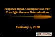 1 Proposed Input Assumptions to RTF Cost-Effectiveness Determinations February 2, 2010