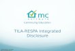 CONFIDENTIAL MATERIAL  Continuing Education TILA-RESPA Integrated Disclosure
