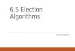 6.5 Election Algorithms -Avinash Madineni. Outline Introduction Types of Election Algorithms Present Scenario Ongoing research