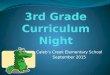 Caleb’s Creek Elementary School September 2015. 3 rd grade team Mrs. Bowman, Mrs. Ferguson, Miss Barnhardt, Mrs. Schoonover, Mrs. Marotz, Mrs. Palmore,