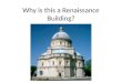Why is this a Renaissance Building?. Baroque Architecture