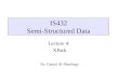 IS432 Semi-Structured Data Lecture 4: XPath Dr. Gamal Al-Shorbagy