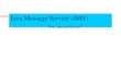 Java Message Service (JMS) Web Apps and Services