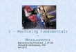 2 - Machining Fundamentals – Measurement Manufacturing Processes - 2, IE-352 Ahmed M El-Sherbeeny, PhD Fall-2015