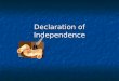 Declaration of Independence. Thomas Jefferson wrote the Declaration of Independence. It took him two weeks. Congress voted to accept it on July 4, 1776