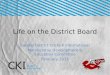 Life on the District Board Capital District Circle K International Membership Development & Education Committee February 2015