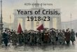 Years of Crisis, 1918-23 HI290- History of Germany