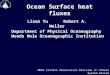 Ocean Surface heat fluxes Lisan Yu Robert A. Weller Department of Physical Oceanography Woods Hole Oceanographic Institution NOAA Climate Observation Division