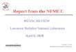 Harold G. Kirk Brookhaven National Laboratory Report from the NFMCC MUTAC REVIEW Lawrence Berkeley National Laboratory April 8, 2008