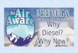 Diesel and Particulates In 1991, Weber County exceeded the limit on Carbon Monoxide and other gasses. Diesel and its high particulate components were