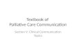 Textbook of Palliative Care Communication Section V: Clinical Communication Topics