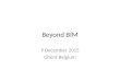 Beyond BIM 9 December 2015 Ghent Belgium. BIM IN BELGIUM
