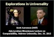 Explorations in Universality Scott Aaronson (MIT) Ada Lovelace Bicentenary Lecture on Computability, Hebrew University, Dec. 31. 2015
