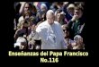 Enseñanzas del Papa Francisco No.116 Enseñanzas del Papa Francisco No.116