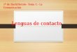 Lenguas de contacto 1º de Bachillerato- Tema 1.- La Comunicación