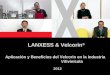 2012 LANXESS & Velcorin ® Aplicación y Beneficios del Velcorin en la Industria Vitivinícola