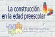 Construcción Lic. Meyri Ramos Pérez Prof. ISP Enrique J. Varona Lic. Meyri Ramos Pérez Prof. ISP Enrique J. Varona
