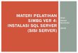 02-Materi Pelatihan Instalasi SQL Server