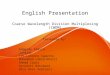 English Presentation - CWDM