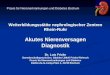 Praxis für Nierenerkrankungen und Diabetes Bochum Weiterbildungsstätte nephrologischer Zentren Rhein-Ruhr Akutes Nierenversagen Diagnostik Dr. Lutz Fricke