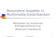 12.06.2002Niko Zenker1 Besondere Aspekte in Multimedia-Datenbanken Methoden zur iterativen Anfrageverfeinerung (Relevanz Feedback)