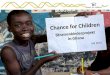 Chance for Children Strassenkinderprojekt in Ghana Juli 2015