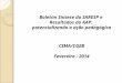 Boletim Síntese do SARESP e Resultados da AAP: potencializando a ação pedagógica CIMA/CGEB Fevereiro - 2014