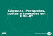 Cápsulas, Protocolos, portas e conexões em UML-RT