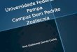Universidade Federal do Pampa Campus Dom Pedrito Zootecnia Prof. Guilherme Garcez Cunha