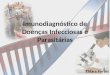 Imunodiagnóstico de Doenças Infecciosas e Parasitárias Thiare Fortes