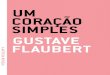 Um Coracao Simples - Gustave Flaubert
