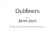 Dubliners by Jame Joyce