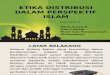 Ppt. Etika Distribusi Dalam Perspektif Islam