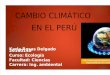 Cambio Climático en El Perú - Karla Rosas