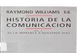 Historia de La Comunicacion Vol 2 Raymond Williams