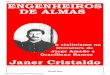 Engenheiros de Almas - o Stalinismo Na Literatura de Jorge Amado e Graciliano Ramos - Janer Cristaldo