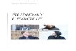 Sunday League Report