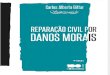 Reparação Civil Por Danos Morais - Carlos Alberto Bittar - 4ª Edição, 2015 - Editora Saraiva