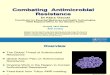 PRESENTATION: Antimicrobial Resistance