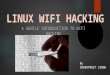 Linux Wifi Hacking