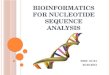 Bioinformatics for Nucleotide Sequence Analysis
