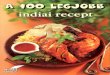 A 100 Legjobb Indiai Recept - Toró Elza