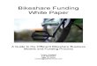 Bikeshare Funding White Paper: A Guide to the Different Bikeshare Business Models and Funding Process