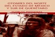 CDI - Otomiés Del Norte Del Estado de Mexico y Sur de Queretaro